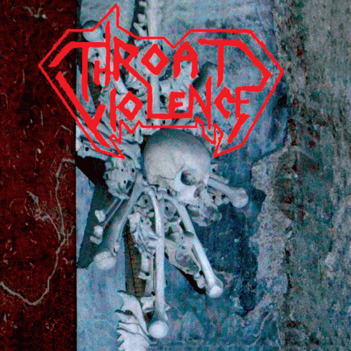 Throat Violence : Throat Violence